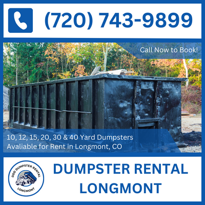 Convenient Dumpster Rental Near You in Longmont, Colorado - Boulder And Weld Counties Service - DDD Dumpster Rental Longmont